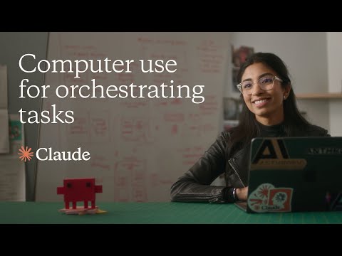 Claude | Computer use for orchestrating tasks